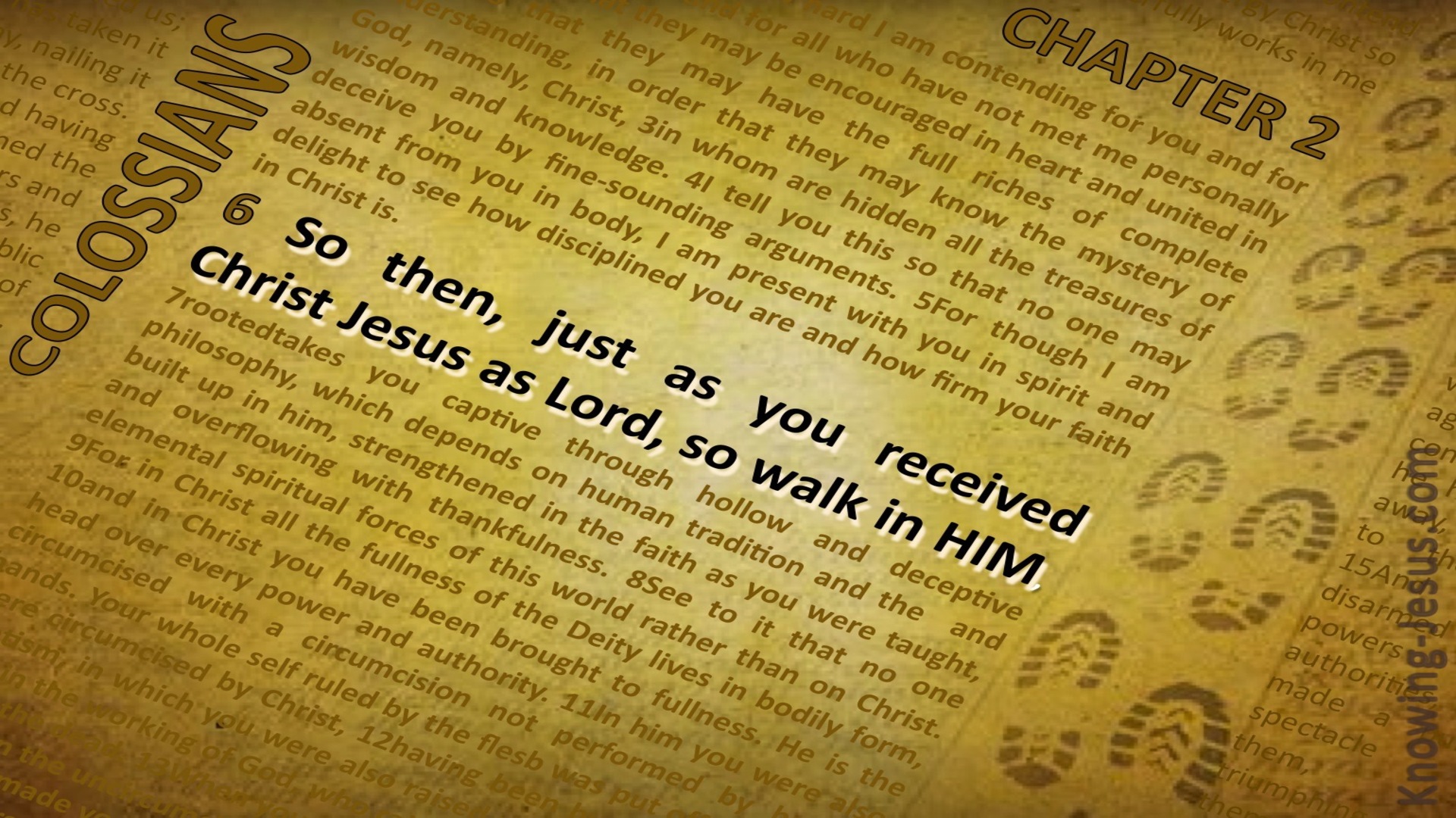 Colossians 2:6 So Walk In Him (yellow)